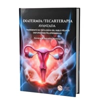 Book: Advanced Diathermy/Tecartherapy for Pelvic Floor Pathologies. Pelvic-Perineal Dysfunctions