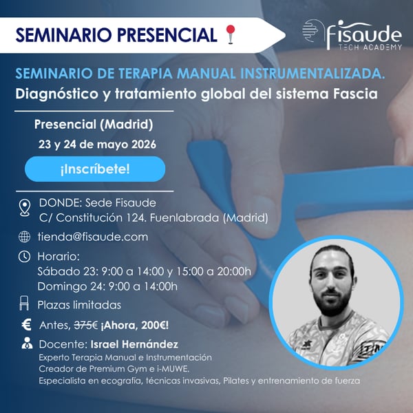 Instrumented Manual Therapy Seminar. Global Diagnosis and Treatment of the Fascia System - In-Person - May 23 and 24, 2026