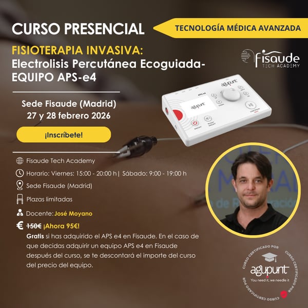 TRAINING in INVASIVE PHYSIOTHERAPY – ULTRASOUND-GUIDED PERCUTANEOUS ELECTROLYSIS - APS-e4 EQUIPMENT - February 27 and 28, 2026 - IN PERSON