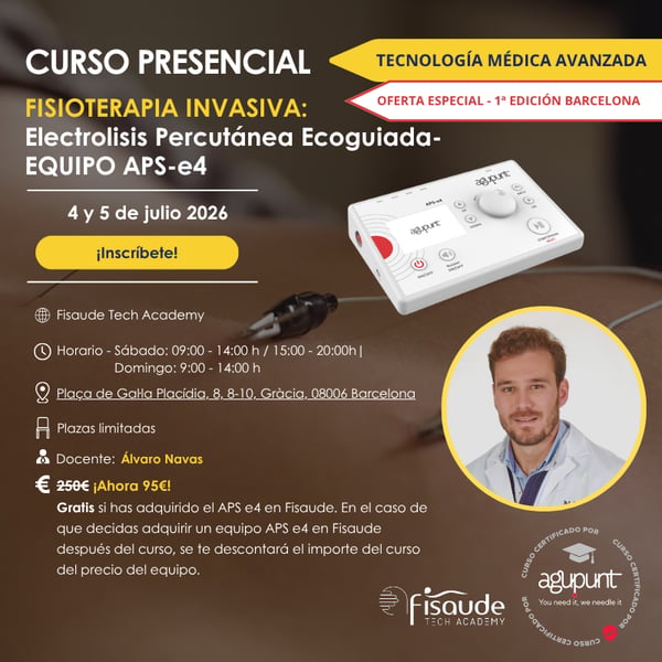 TRAINING IN INVASIVE PHYSIOTHERAPY – ULTRASOUND-GUIDED PERCUTANEOUS ELECTROLYSIS – APSE4 TEAM - July 4th and 5th, 2026 - IN-PERSON IN BARCELONA
