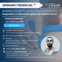 Instrumented Manual Therapy Seminar. Global Diagnosis and Treatment of the Fascia System - In-Person - May 23 and 24, 2026 Instrumented Manual Therapy Seminar. Global Diagnosis and Treatment of the Fascia System - In-Person - May 23 and 24, 2026