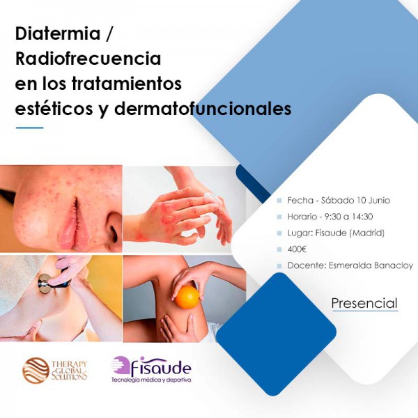 RADIOFREQUENCY DIATERMY IN AESTHETIC AND DERMATOFUNCTIONAL TREATMENTS - ON-SITE - 06-10-2023