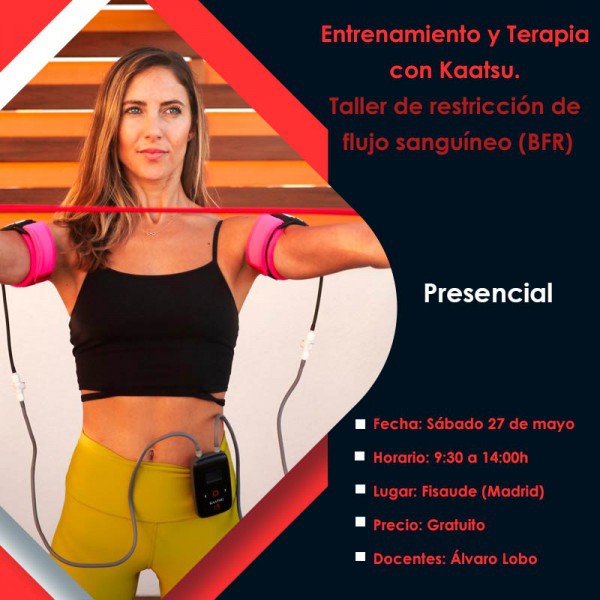 Training and Therapy with Kaatsu. Blood Flow Restriction (BFR) Workshop - May 27 - 2023